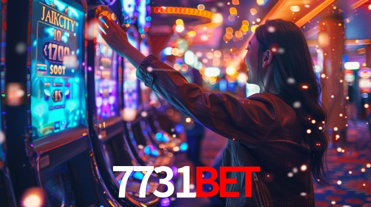 7731bet: Jogos de Caça-Níqueis-Altas Recompensas, Roleta-Velocidade, Blackjack-Desafios Máximos